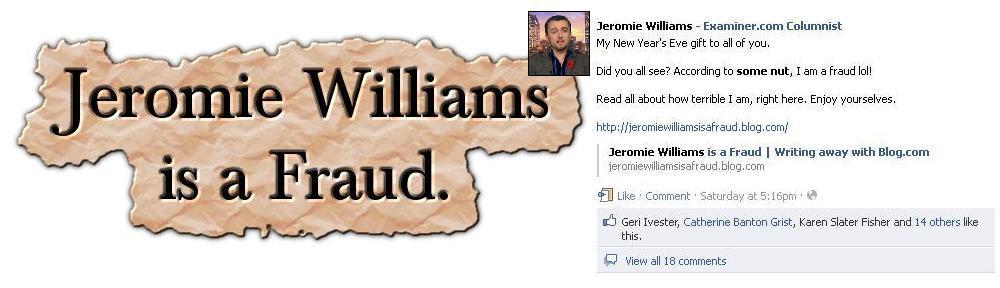Jeromie Williams is a Fraud